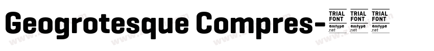 Geogrotesque Compres字体转换